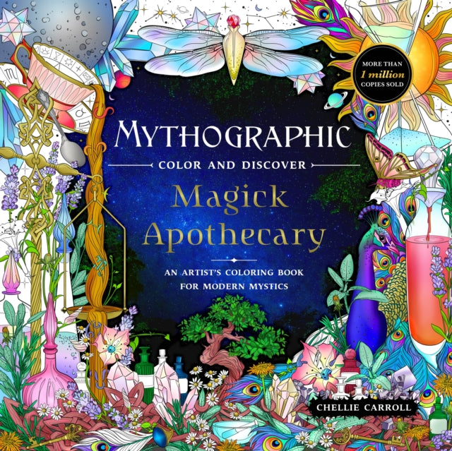 Book cover of: Mythographic Color and Discover: Magick Apothecary. By: Chellie Carroll