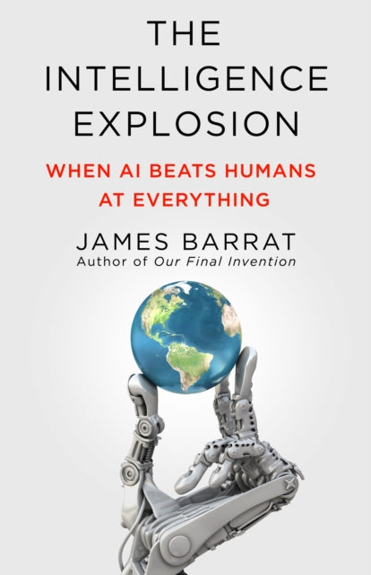 Book cover of: Intelligence Explosion