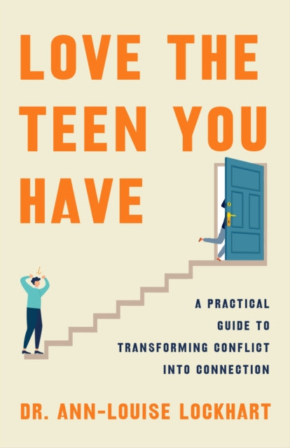 Book cover of: Love the Teen You Have