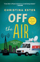 Book cover of: Off the Air. By: Christina Estes