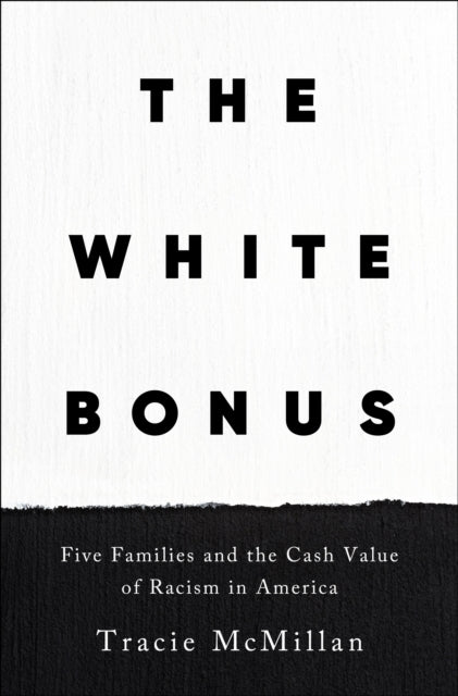 Book cover of: White Bonus. By: Tracie McMillan