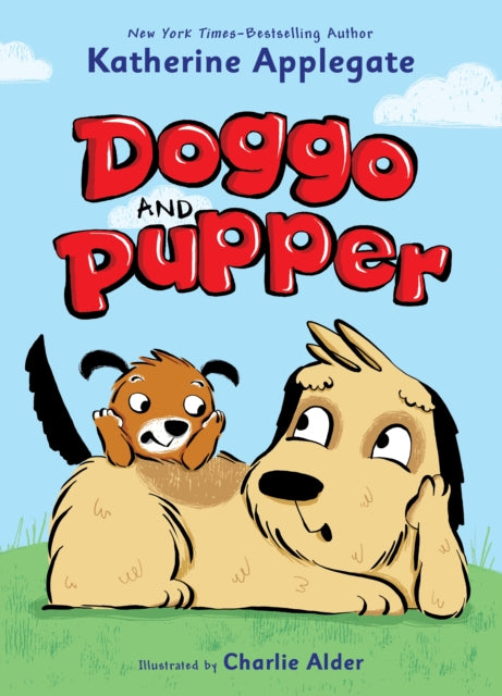 Book cover of: Doggo and Pupper. By: Katherine Applegate