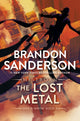 Book cover of: Lost Metal. By: Brandon Sanderson