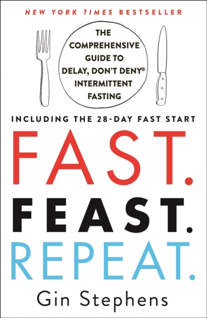 Book cover of: Fast. Feast. Repeat.. By: Gin Stephens