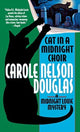 Book cover of: Cat in a Midnight Choir. By: Carole Nelson Douglas