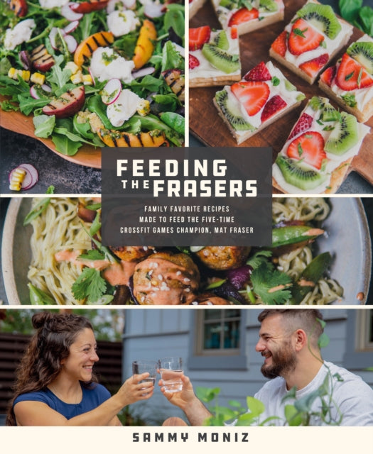 Book cover of: Feeding the Frasers. By: Sammy Moniz