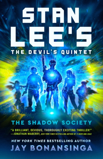 Book cover of: Stan Lee's The Devil's Quintet: The Shadow Society. By: Jay R. Bonansinga