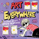 Book cover of: Art Is Everywhere. By: Jeff Mack