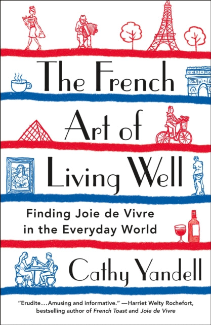 Book cover of: French Art of Living Well. By: Cathy Yandell