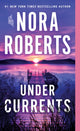 Book cover of: Under Currents. By: Nora Roberts