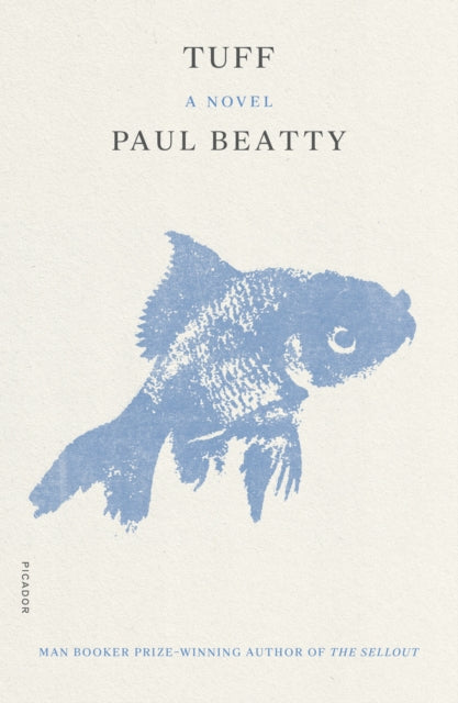 Book cover of: Tuff. By: Paul Beatty
