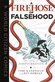 Book cover of: Firehose of Falsehood. By: Teri Kanefield