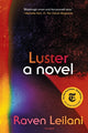 Book cover of: Luster. By: Raven Leilani