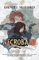 Book cover of: Necrobane. By: Daniel M. Ford