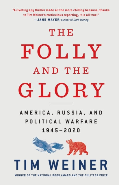 Book cover of: Folly and the Glory. By: Tim Weiner
