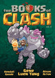 Book cover of: Books of Clash Volume 3: Legendary Legends of Legendarious Achievery. By: Gene Luen Yang