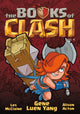 Book cover of: Books of Clash Volume 4: Legendary Legends of Legendarious Achievery. By: Gene Luen Yang