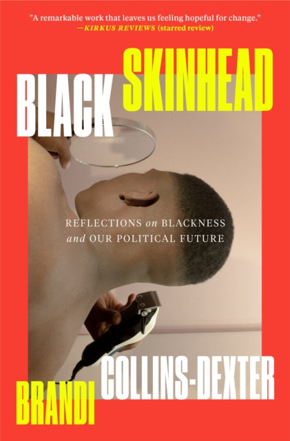Book cover of: Black Skinhead. By: Brandi Collins-Dexter