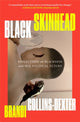 Book cover of: Black Skinhead. By: Brandi Collins-Dexter