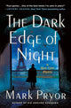 Book cover of: Dark Edge of Night. By: Mark Pryor