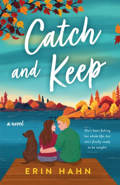 Book cover of: Catch and Keep. By: Erin Hahn