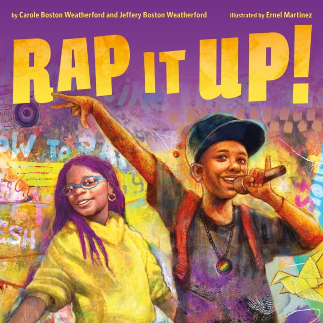 Book cover of: Rap It Up!. By: Carole Boston Weatherford