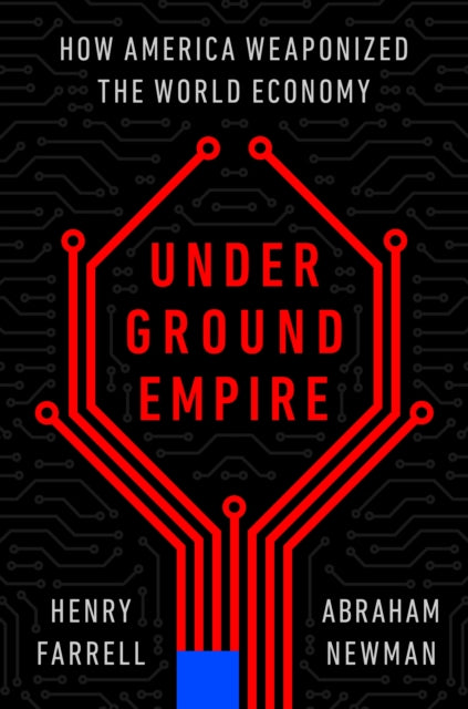 Book cover of: Underground Empire. By: Henry Farrell