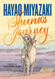 Shuna's Journey 9781250846525 Hayao Miyazaki