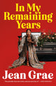 Book cover of: In My Remaining Years