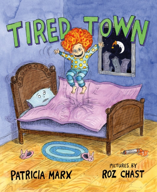 Book cover of: Tired Town. By: Patricia Marx