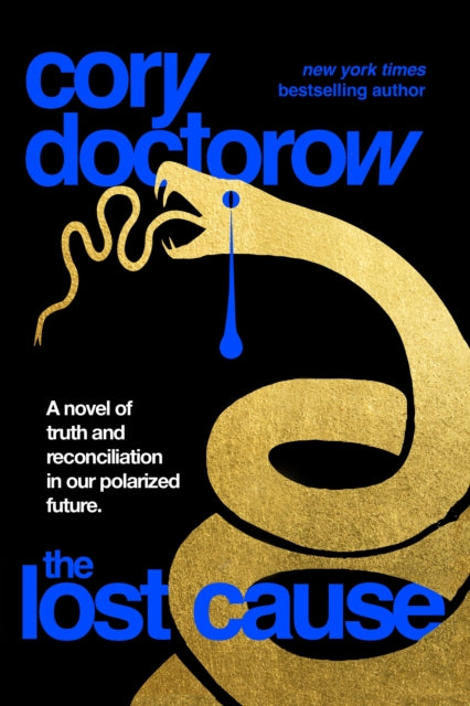 Book cover of: Lost Cause. By: Cory Doctorow