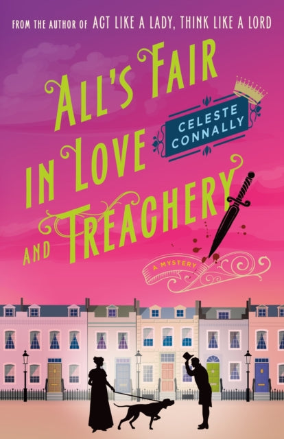 Book cover of: All's Fair in Love and Treachery. By: Celeste Connally