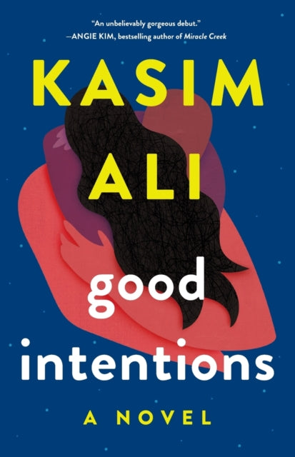 Book cover of: Good Intentions. By: Kasim Ali