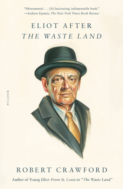 Book cover of: Eliot After the Waste Land. By: Crawford, Robert