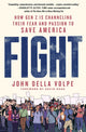 Book cover of: Fight. By: John Della Volpe