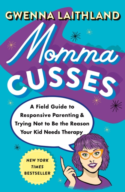 Book cover of: Momma Cusses. By: Gwenna Laithland