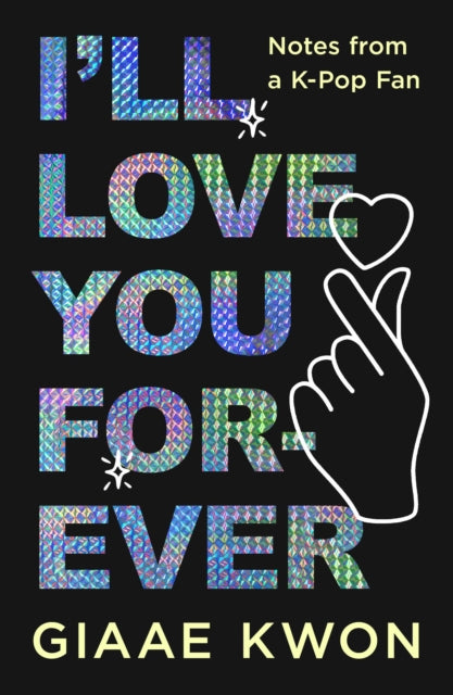 Book cover of: I'll Love You Forever. By: Giaae Kwon