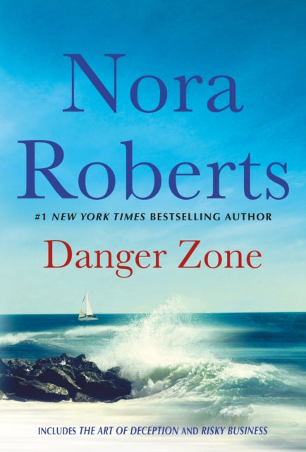 Book cover of: Danger Zone. By: Nora Roberts