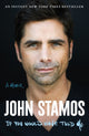 Book cover of: If You Would Have Told Me. By: John Stamos