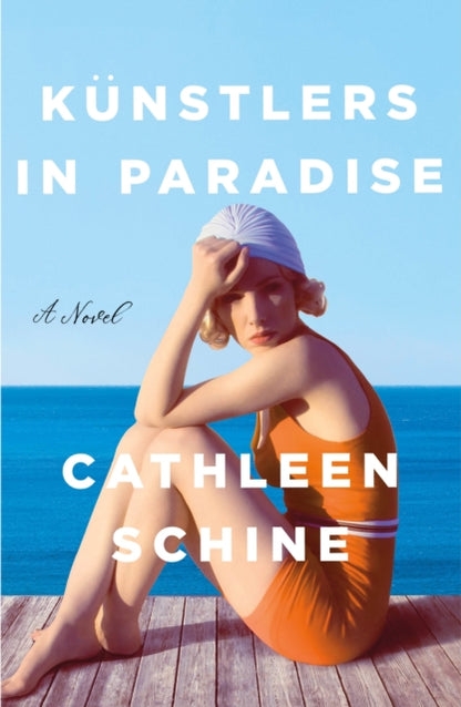 Book cover of: Kunstlers in Paradise. By: Cathleen Schine