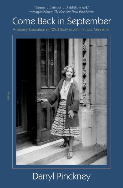 Book cover of: Come Back in September. By: Darryl Pinckney