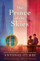 Book cover of: Prince of the Skies. By: Antonio Iturbe