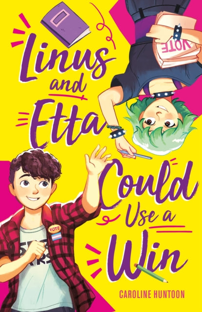 Book cover of: Linus and Etta Could Use a Win. By: Caroline Huntoon