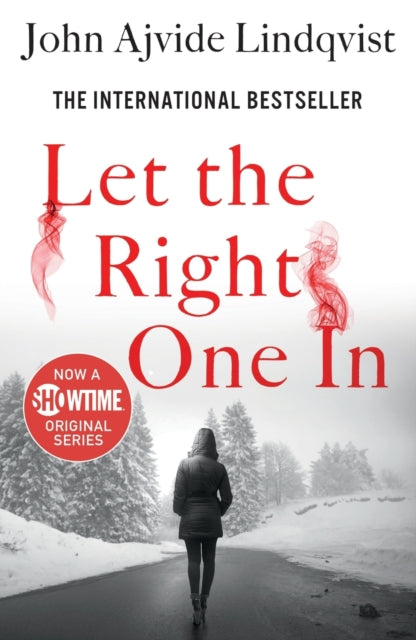 Book cover of: Let the Right One In. By: John Ajvide Lindqvist