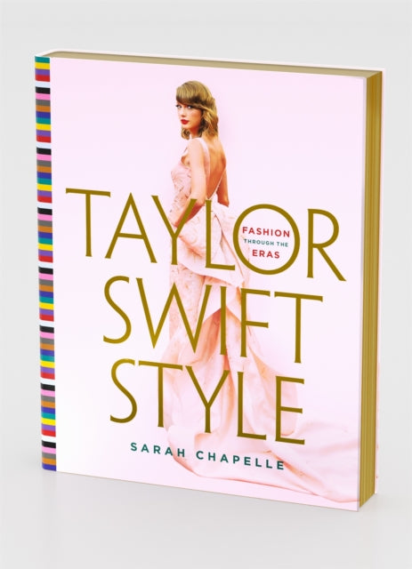 Book cover of: Taylor Swift Style. By: Sarah Chapelle