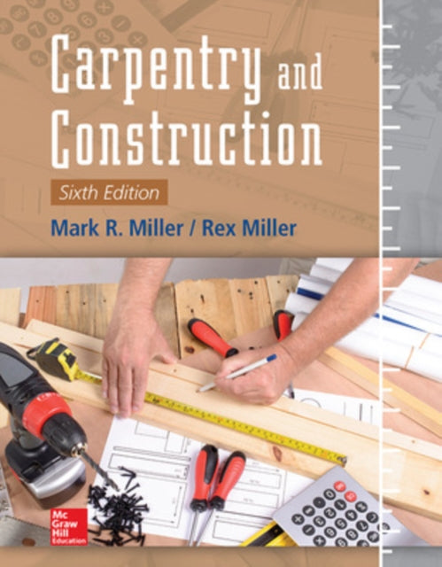 Book cover of: Carpentry and Construction, Sixth Edition. By: Rex Miller