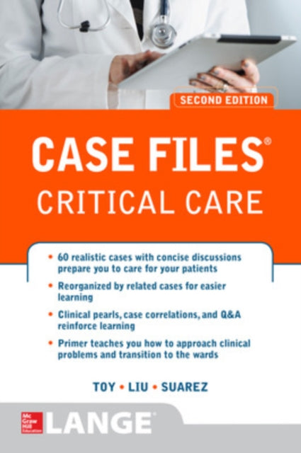 Book cover of: Case Files Critical Care, Second Edition. By: Eugene C. Toy