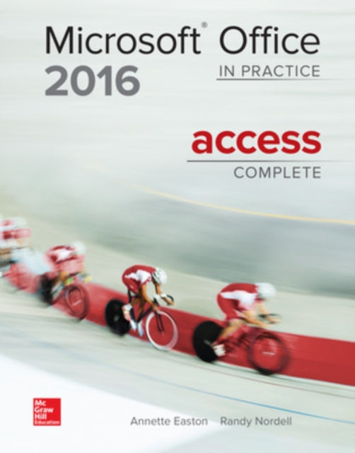 Book cover of: MICROSOFT OFFICE ACCESS 2016 COMPLETE: IN PRACTICE. By: Annette Easton