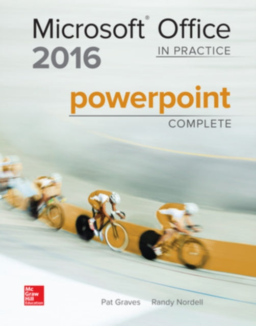 Book cover of: MICROSOFT OFFICE POWERPOINT 2016 COMPLETE: IN PRACTICE. By: Pat R. Graves
