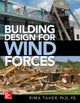 Book cover of: Building Design for Wind Forces: A Guide to ASCE 7-16 Standards. By: Rima Taher